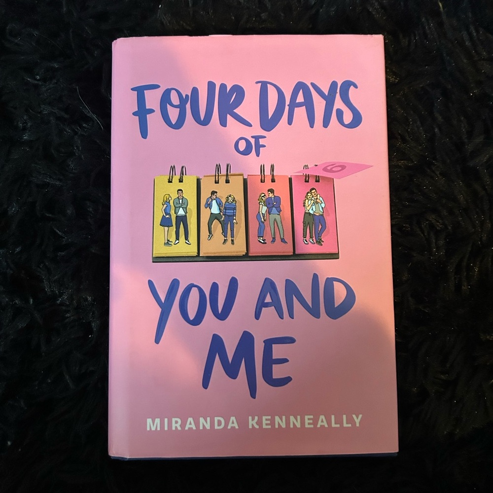 Romantic Novel Four Days Of You and Me by Miranda Kenneally with Pink Cover